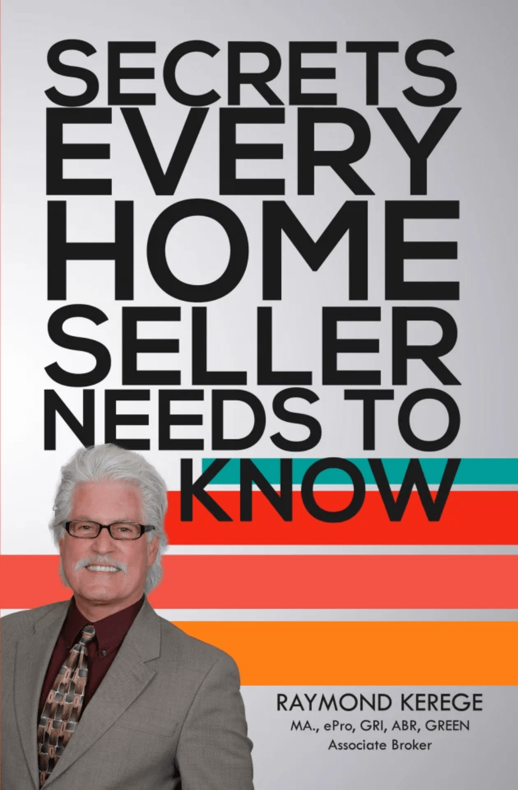 Secrets Every Home Seller Needs To Know