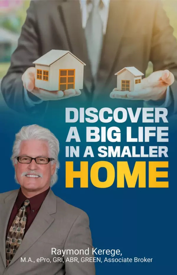 Discover a Big Life in a Smaller Home